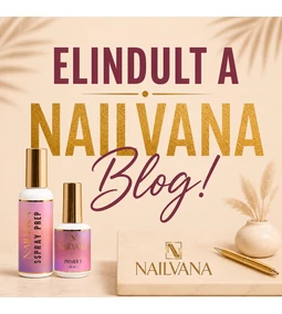 Elindult a Nailvana Blog!